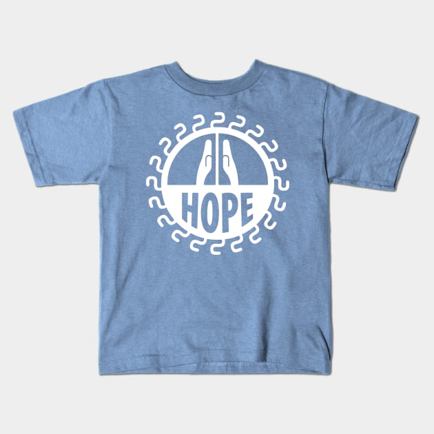 Hope Kids T-Shirt by W00D_MAN